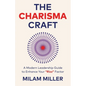 The Charisma Craft: A Modern Leadership Guide to Enhance Your "Rizz" Factor - Paperback