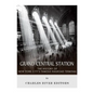 Grand Central Station: The History of New York City's Famous Railroad Terminal - Paperback
