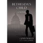 Bethesda's Child - Paperback