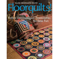 Floorquilts!: Fabric Decoupaged Floorcloths--No-Sew Fun - Paperback