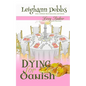 Dying For Danish - Paperback