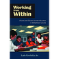 Working from Within: Chicana and Chicano Activist Educators in Whitestream Schools - Paperback