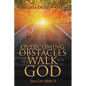 Overcoming Obstacles in Your Walk with God: You Can Make It - Paperback