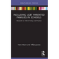 Including LGBT Parented Families in Schools: Research to Inform Policy and Practice - Paperback