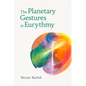 The Planetary Gestures in Eurythmy - Paperback