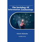 "The Sociology of Information Technology" - Paperback