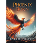 Phoenix Born - Hardcover