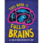 This Book Is Full of Brains - Hardcover
