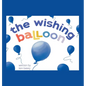The Wishing Balloon - Hardcover