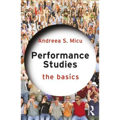 Performance Studies: The Basics - Paperback