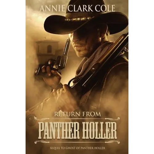 Return From Panther Holler: A Masterful Tale of Revenge - Paperback