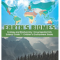 Earth's Biomes Ecology and Biodiversity Encyclopedia Kids Science Grade 7 Children's Environment Books - Hardcover