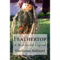 Feathertop: A Moralized Legend - Paperback