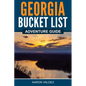 Georgia Bucket List Adventure Guide - Paperback