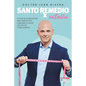 Santo Remedio: Entalla / Doctor Juan's Top Home Remedies. Entalla, Weight Loss Program - Paperback