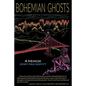 Bohemian Ghosts: A Memoir - Paperback