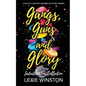 Gangs, Guns, and Glory - Paperback