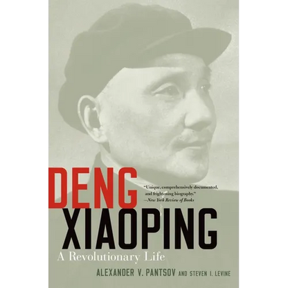 Deng Xiaoping: A Revolutionary Life - Paperback