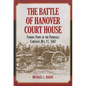 The Battle of Hanover Court House: Turning Point of the Peninsula Campaign, May 27, 1862 - Paperback