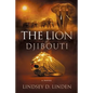 The Lion Of Djibouti - Paperback