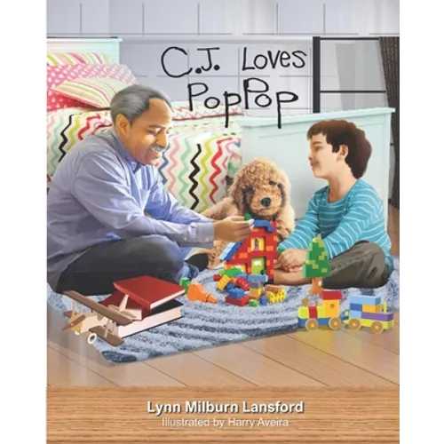 CJ Loves PopPop: A Children's Book about Death and Love - Paperback