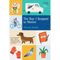 The Year I Stopped to Notice - Hardcover