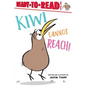 Kiwi Cannot Reach!: Ready-To-Read Level 1 - Hardcover