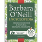 Dr. Barbara O'Neill Herbal Remedies & Natural Medicine Encyclopedia: A Self-Healing Collection of 500+ Naturopathic Recipes and Holistic Secrets So Re - Paperback