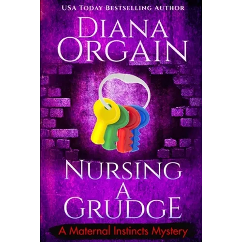 Nursing A Grudge (A Humorous Cozy Mystery) - Paperback