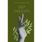 Deep Thoughts - Paperback