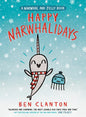 Happy Narwhalidays (a Narwhal and Jelly Book #5) - Hardcover
