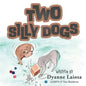 Two Silly Dogs - Paperback