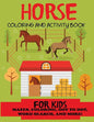 Horse Coloring and Activity Book for Kids - Paperback