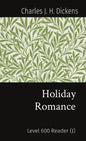 Holiday Romance: Level 600 Reader (J) - Paperback