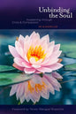 Unbinding the Soul: Awakening Through Crisis and Compassion - Paperback