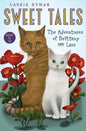 Sweet Tales Book 2: The Adventures of Brittany and Lace - Paperback