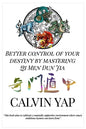 Better Control of Your Destiny by Mastering Qi Men Dun Jia - Paperback