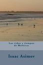 Las vidas y tiempos de Multivac - Paperback