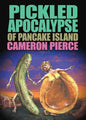 The Pickled Apocalypse of Pancake Island - Paperback