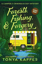 Forests, Fishing, & Forgery: A Camper and Criminals Cozy Mystery - Paperback