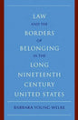 Law and the Borders of Belonging in the Long-Ninteenth-Century United States - Paperback