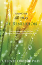 Ayuno de 40 Dias de Rendicion - Paperback