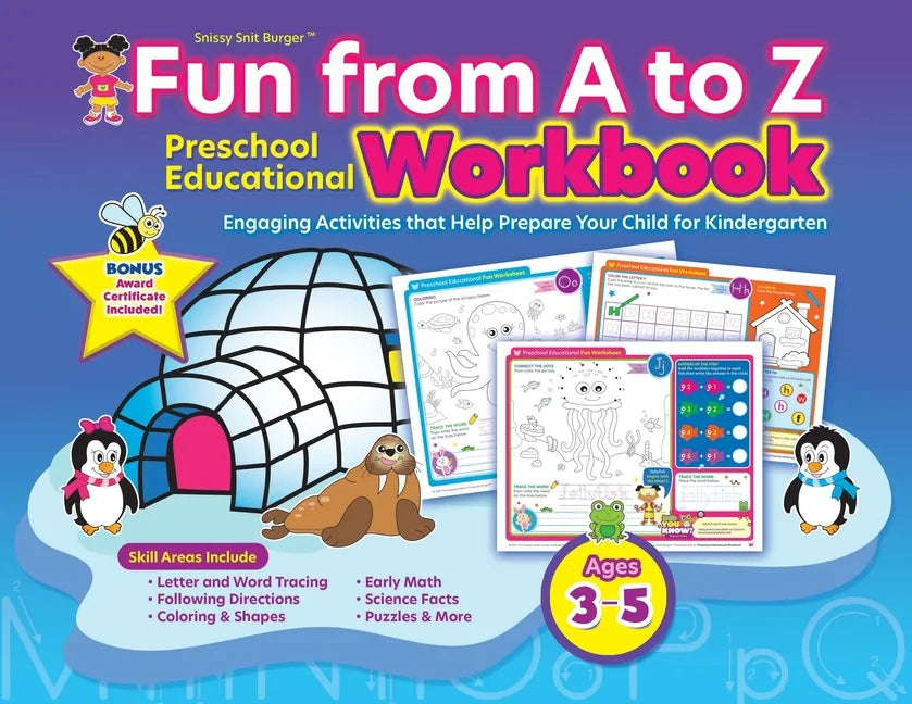 Snissy Snit Burger(TM) Fun From A to Z: Preschool Educational Workbook - Paperback
