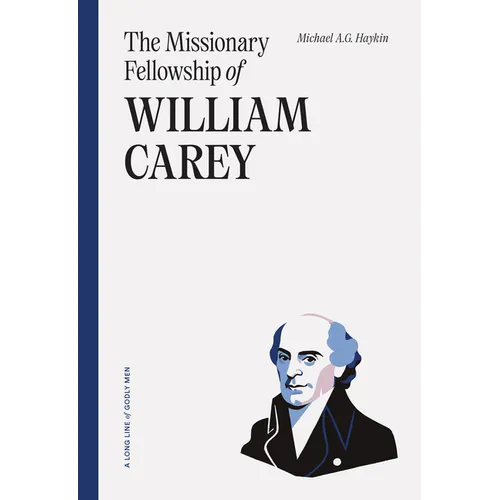 The Missionary Fellowship of William Carey - Paperback