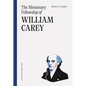 The Missionary Fellowship of William Carey - Paperback