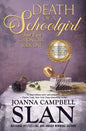 Death of a Schoolgirl: Book #1 in the Jane Eyre Chronicles - Paperback