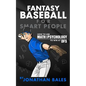 Fantasy Baseball for Smart People: How to Use Math and Psychology to Win at DFS - Paperback