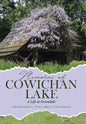 Memories of Cowichan Lake: A Life at Greendale - Hardcover