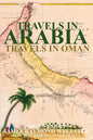 Travels in Arabia: Travels in Oman - Paperback
