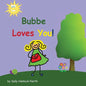Bubbe Loves You! - Paperback
